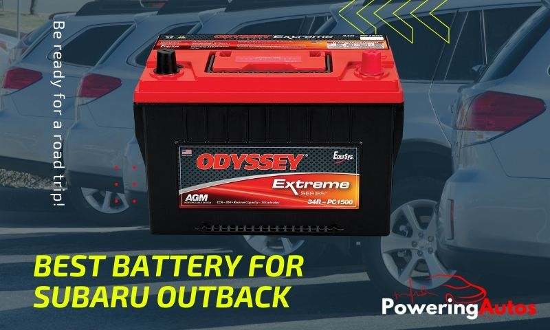 Best Battery For Subaru Outback