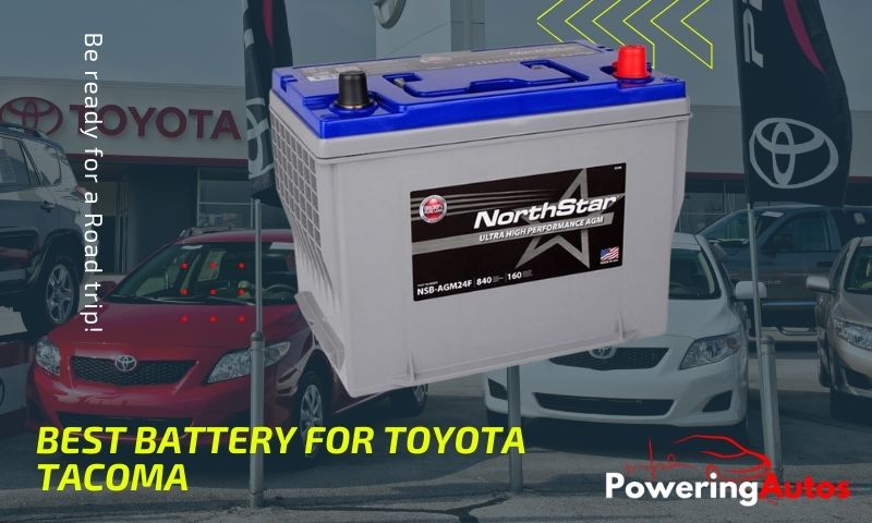 Best Battery For Toyota Tacoma