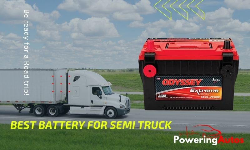 Best Battery For Semi Truck